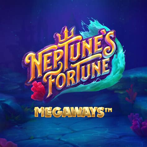Neptune's Fortune Megaways 5